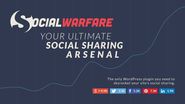 WordPress sharing plugins | Social Warfare: The Ultimate Social Sharing Weapon